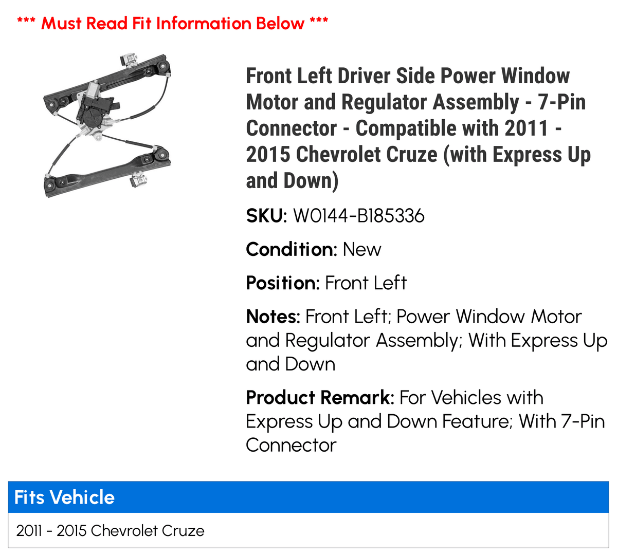 Front Left Driver Side Power Window Motor and Regulator Assembly - 7-Pin Connector - Compatible with 2011 - 2015 Chevy Cruze (with Express Up and Down) 2012 2013 2014